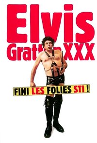 Elvis Gratton 3: Le retour d'Elvis Wong