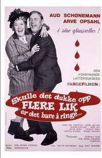 Skulle det dukke opp flere lik, er det bare å ringe ...
