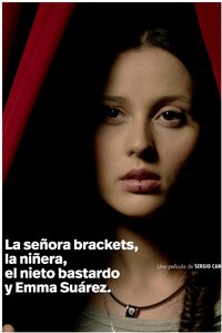 Miss Brackets, the Baby-sitter, the Bastard Grandson and Emma Suarez