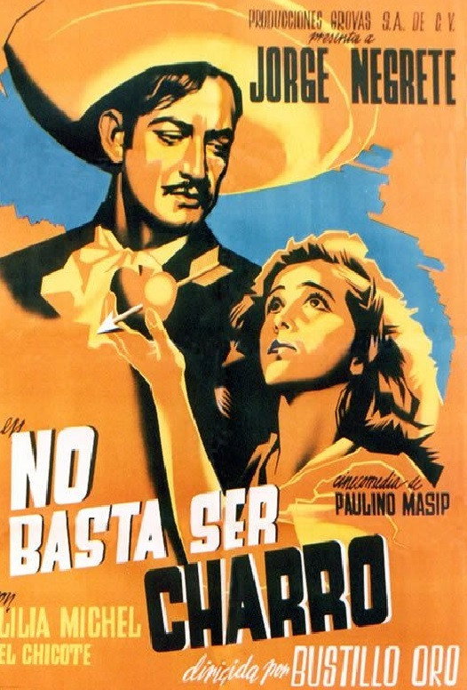 It's Not Enough to Be a Charro
