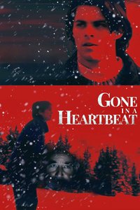 Gone in a Heartbeat