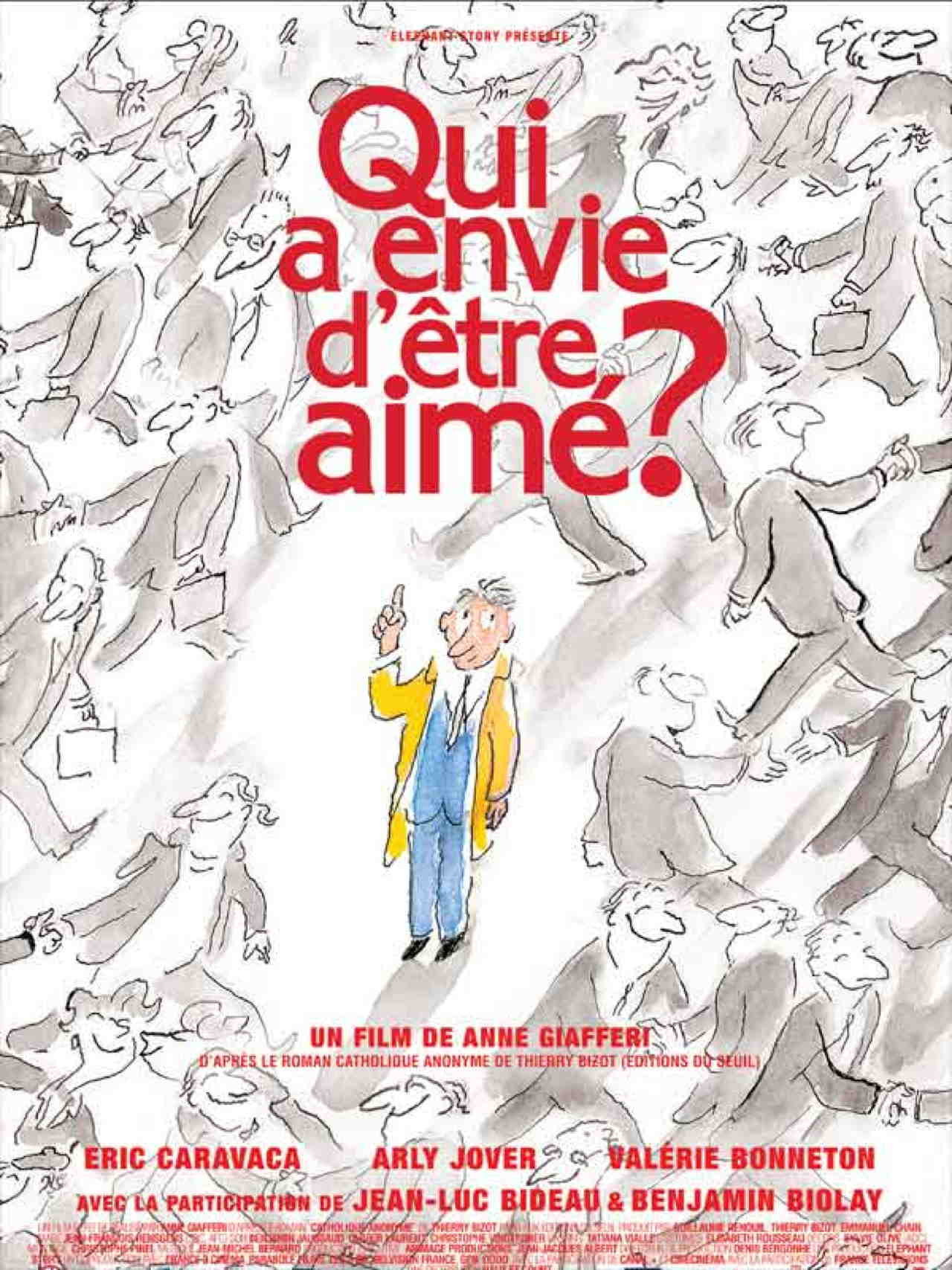 Qui a envie d'être aimé?