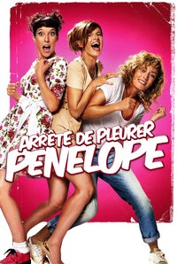 Arrête de pleurer Pénélope
