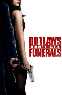 Outlaws Don't Get Funerals