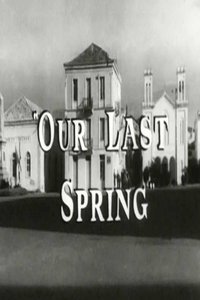 Our Last Spring