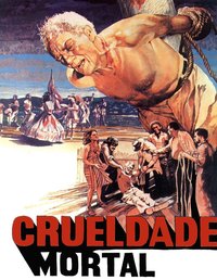 Deadly Cruelty