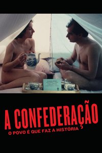 The Confederation: The People Make History
