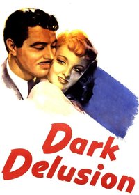 Dark Delusion