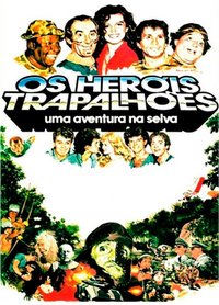 Os Heróis Trapalhões: Uma Aventura na Selva