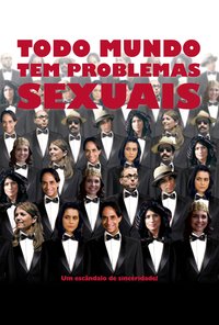 Todo Mundo Tem Problemas Sexuais