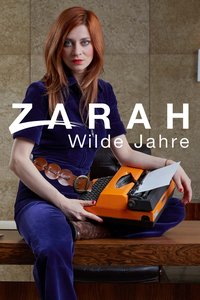 Zarah – Wilde Jahre