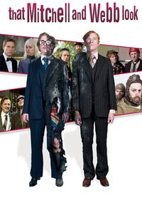 That Mitchell and Webb Look