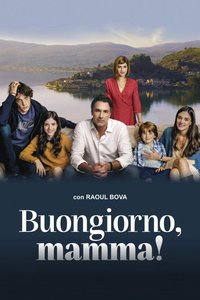 Buongiorno, mamma!