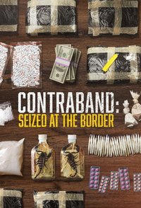 Contraband: Seized at the Border 第一季