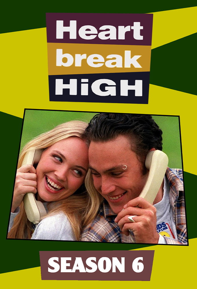 Heartbreak High 第六季