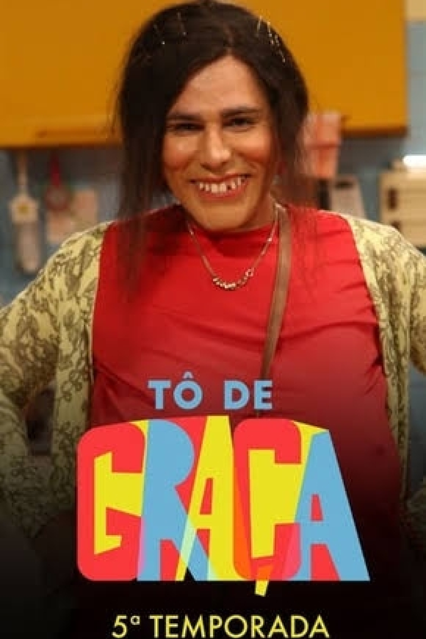 Tô de Graça 第五季
