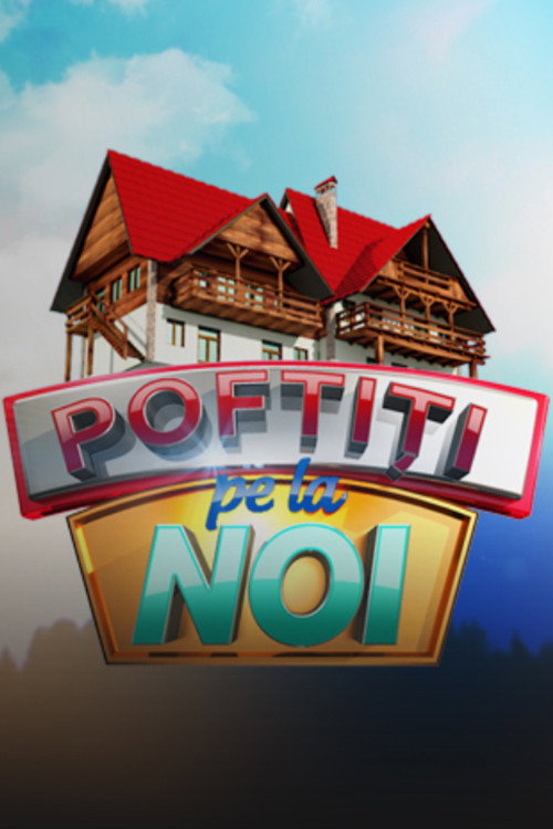 Poftiti pe la noi Season 1