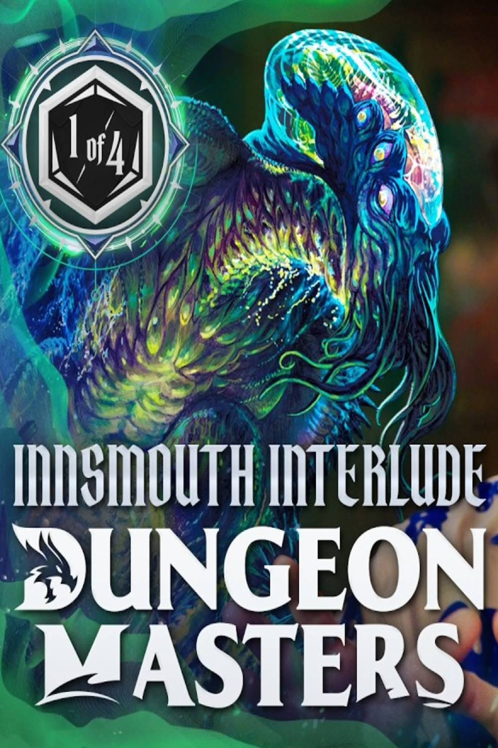 D&D: Dungeon Masters (Innsmouth Interlude)