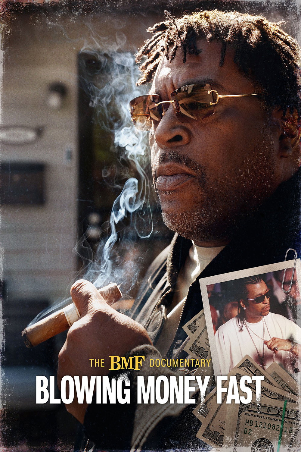 The BMF Documentary: Blowing Money Fast Season 2