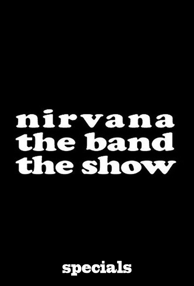 Nirvanna the Band the Show (Specials)