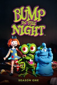 Bump in the Night Season 1