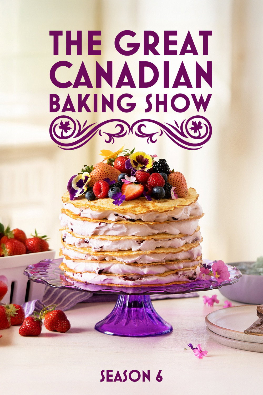 The Great Canadian Baking Show Season 6