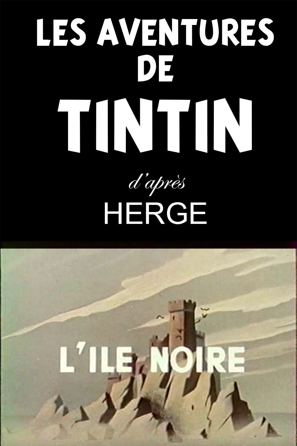 Les Aventures de Tintin, d'après Hergé (Black Island)