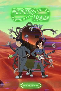 Infinity Train (Book Four: Duet)