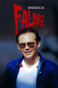 Bandidos da Falange (Minisseries)