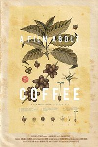 A Film about Coffee