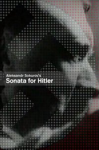 Sonata for Hitler