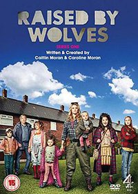 Raised by Wolves (野蛮之家 第一季)