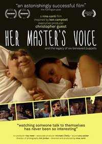 A Ventriloquist's Story: Her Master's Voice