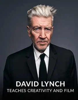 Masterclass - David Lynch Teaches Creativity and Film