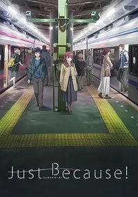 Just Because! (仅仅因为)