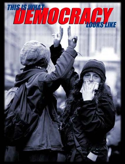 This Is What Democracy Looks Like