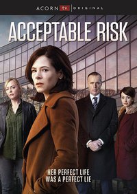 Acceptable Risk (可接受风险 第一季)