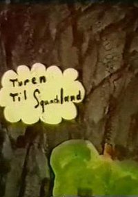 Turen til Squashland