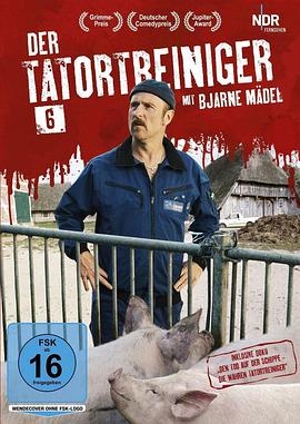 Der Tatortreiniger (现场清理人 第六季)
