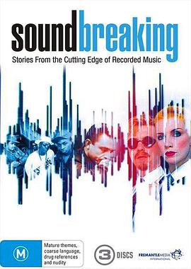 发声：来自唱片音乐前沿的故事 (Soundbreaking: Stories from the Cutting Edge of Recorded Music)