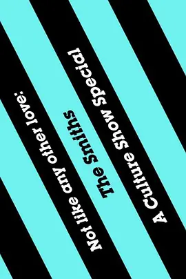 The Culture Show, Not Like Any Other Love: The Smiths