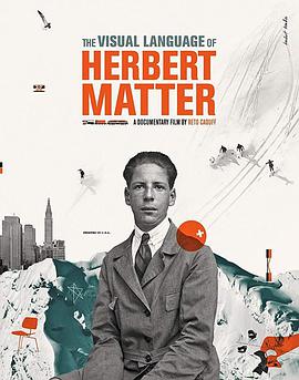 The Visual Language of Herbert Matter