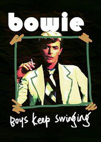 David Bowie: Boys Keep Swinging