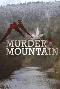 Murder Mountain (丧命山 第一季)