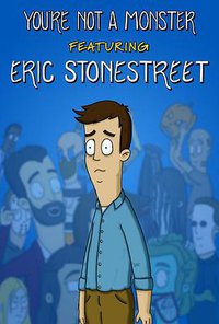 You're Not a Monster (你不是怪物 第一季)