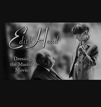 伊迪丝·海德：为大师电影着装