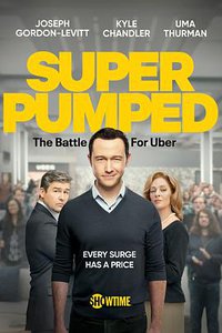 Super Pumped (超蓬勃：优步之战 第一季)