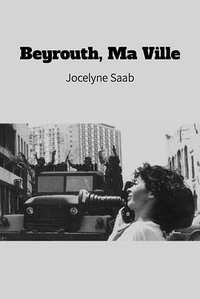 Beyrouth, ma ville