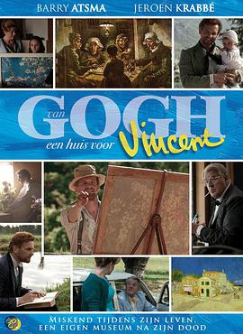 Van Gogh; een huis voor Vincent