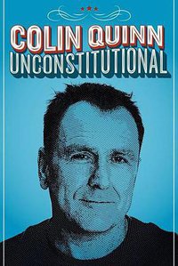 Colin Quinn: Unconstitutional